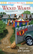 Wicked Weaves: A Renaissance Faire Mystery