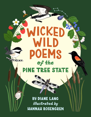 Wicked Wild Poems of the Pine Tree State - Lang, Diane