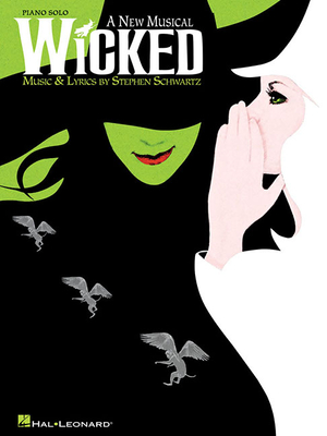 Wicked - Schwartz, Stephen (Composer)