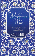 Wickham's Wife: A Back-Story to Jane Austen's Pride and Prejudice