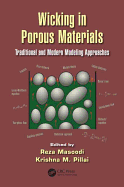 Wicking in Porous Materials: Traditional and Modern Modeling Approaches