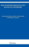 Wide-Bandwidth High Dynamic Range D/A Converters
