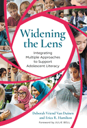 Widening the Lens: Integrating Multiple Approaches to Support Adolescent Literacy