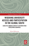 Widening University Access and Participation in the Global South: Using the Zambian Context to Inform Other Developing Countries