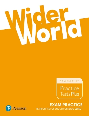 Wider World Exam Practice: Pearson Tests of English General Level 1(A2) - Kilbey, Liz, and Uminska, Marta, and Trapnell, Beata