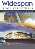 Widespan Roof Structures - Barnes, Michael (Editor), and Dickson, Michael (Editor)