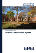 Widok na szkolnictwo wy sze