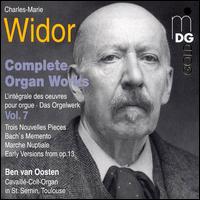 Widor: Complete Organ Works, Vol. 7 - Ben van Oosten (organ)