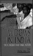 Widows in India: Social Neglect and Public Action