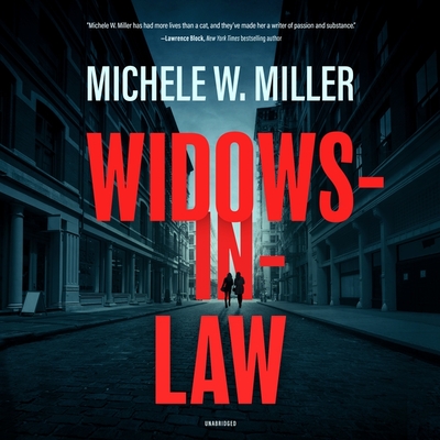 Widows-In-Law - Miller, Michele W, and Wu, Nancy (Read by)