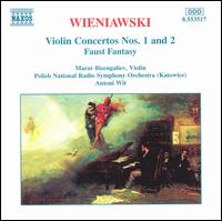 Wieniawski: Violin Concertos Nos. 1 & 2 - Marat Bisengaliev (violin); Katowice Radio Symphony Orchestra; Antoni Wit (conductor)