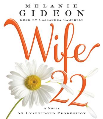 Wife 22 - Gideon, Melanie, and Campbell, Cassandra (Read by)