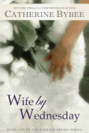 Wife by Wednesday