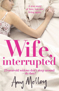 Wife, Interrupted