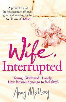 Wife, Interrupted - Molloy, Amy