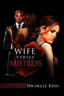 Wife Verses Mistress