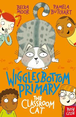 Wigglesbottom Primary: The Classroom Cat - Butchart, Pamela