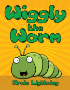Wiggly the Worm: Bedtime Stories for Kids