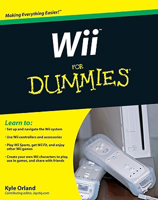 Wii for Dummies - Orland, Kyle