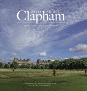 Wild about Clapham: More than just a Common