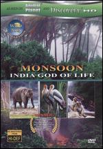 Wild Asia: Monsoon - India God of Life