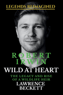 Wild at Heart: The Legacy and Rise of a Wildlife Heir
