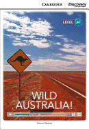 Wild Australia! Beginning Book with Online Access - Beaver, Simon