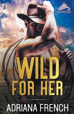 Wild For Her - French, Adriana