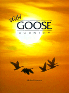 Wild Goose Country