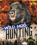 Wild Hog Hunting