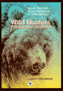 Wild Hunters: Predators in Peril