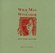 Wild Man of Wivenhoe - Newell, Martin