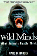 Wild Minds: What Animals Really Think