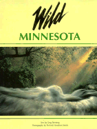 Wild Minnesota - Breining, Greg, and Smith, Richard Hamilton (Photographer)