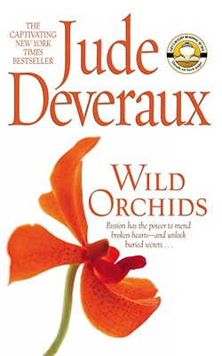 Wild Orchids - Deveraux, Jude