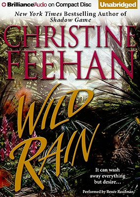Wild Rain - Feehan, Christine, and Raudman, Renee (Read by)