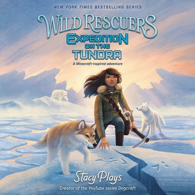Wild Rescuers: Expedition on the Tundra - Stacyplays (Read by)