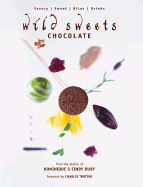 Wild Sweets Chocolate: Savory, Sweet, Bites, Drinks