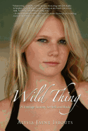 Wild Thing: A Teenage Journey to Hell and Back