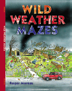 Wild Weather Mazes - Moreau, Roger