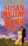 Wild West Wife - Mallery, Susan