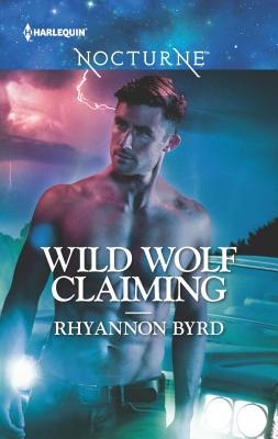 Wild Wolf Claiming - Byrd, Rhyannon