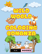 Wild World Coloring Bonanza: 100 Adorable Animals to Color: Great for Ages 3-6 Providing Hours of Engagement, Suitable for Seniors as well