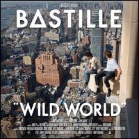 Wild World [Deluxe Edition] - Bastille