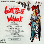 Wildcat [An Original Cast Recording] - Lucille Ball