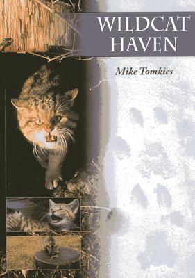 Wildcat Haven - Tomkies, Mike