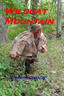 Wildcat Mountain: Life Death and Love in the Year of Blood 1782