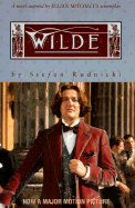 Wilde: A Novel Inspired by Julian Mitchell's Screenplay