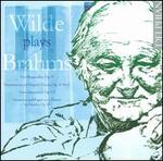 Wilde Plays Brahms