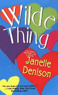 Wilde Thing - Denison, Janelle